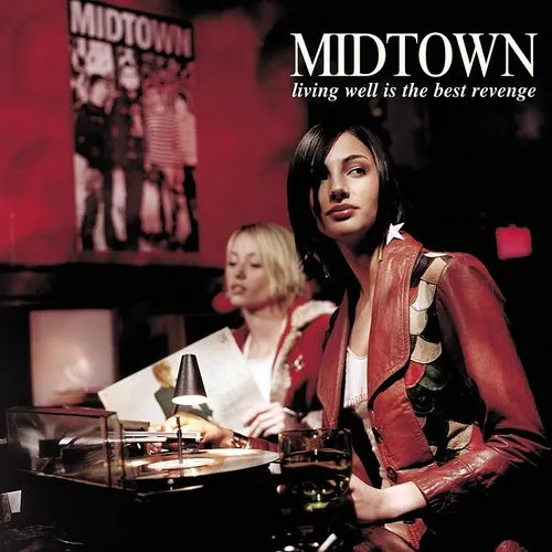 Midtown - Living Well Is The Best Revenge