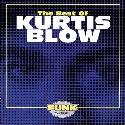 Best Of Kurtis Blow