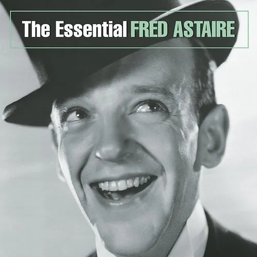 Essential Fred Astaire