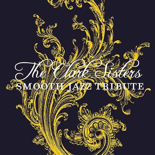 Clark Sisters Smooth Jazz Tribute