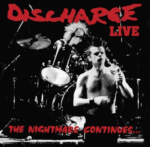 Discharge - The Nightmare Continues vinyl record cover
