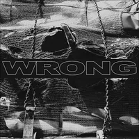 Wrong