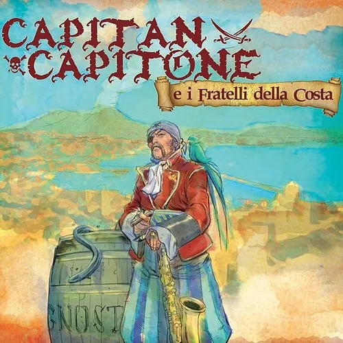 Daniele Sepe - Capitan Capitone E I Fratelli Della Costa