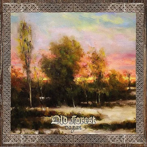 Old Forest - Dagian (Uk)