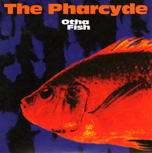 The Pharcyde - Otha Fish [7 inch Analog]
