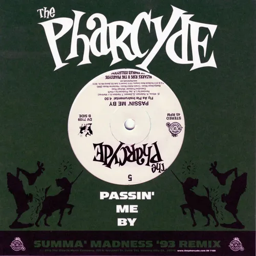The Pharcyde - Passin' Me By [7 inch Analog]