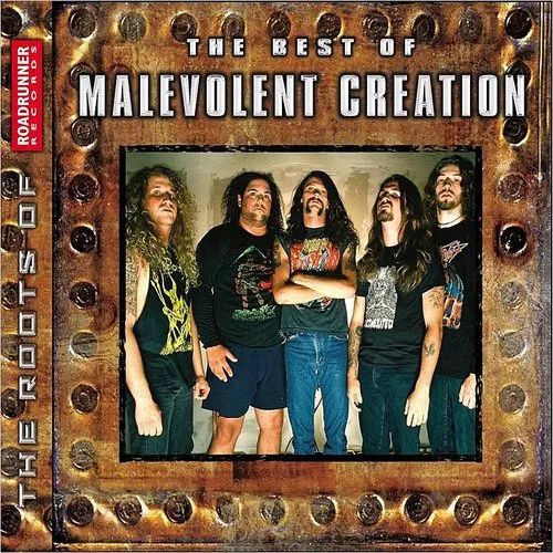 Best Of Malevolent Creation