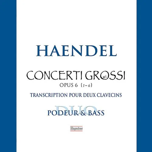 Concerti Grossi Op. 6