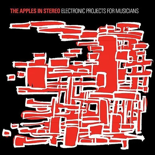 The Apples In Stereo - Electronic Projects For Musicians vinyl record cover
