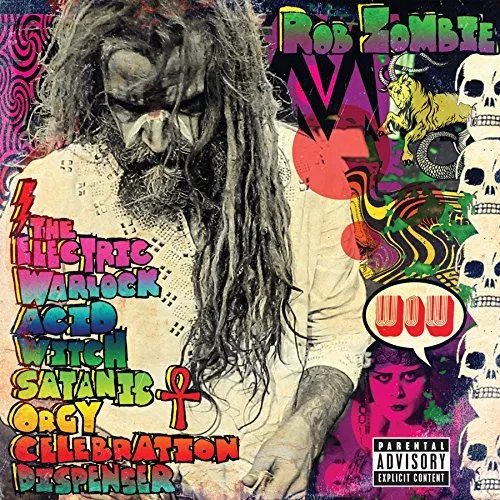 Rob Zombie - The Electric Warlock Acid Witch Satanic Orgy Celebration Dispenser vinyl record cover