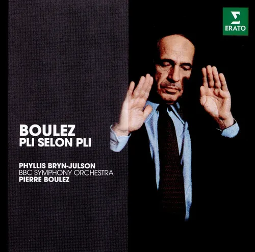 Boulez: Pli Selon Pli