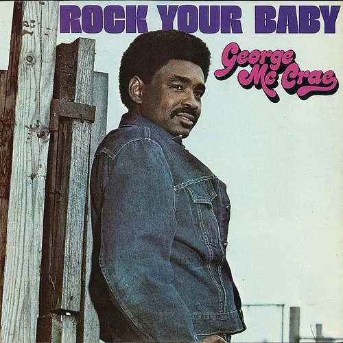 George Mccrae - Rock Your Baby (Uk)