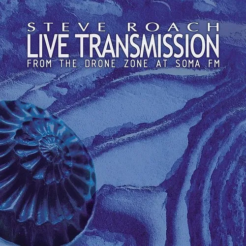 Live Transmission (From The Drone Zone At SomaFM)
