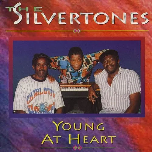 Silvertones - Young At Heart