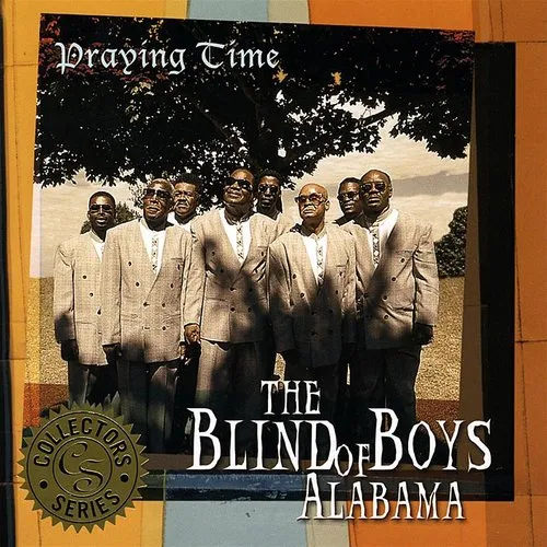 The Blind Boys Of Alabama - Praying Time