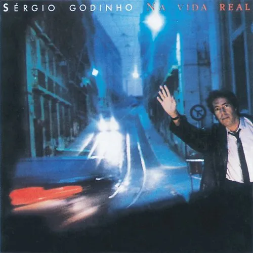 Sergio Godinho - Na Vida Real (Port)