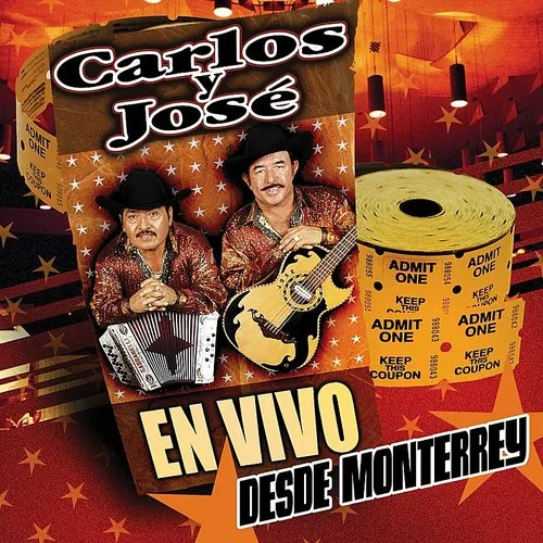 Carlos Y Jose - En Vivo Desde Monterrey