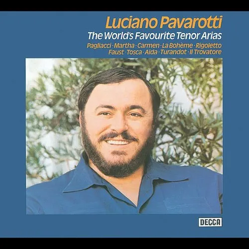 Luciano Pavarotti - World's Favourite Tenor Arias