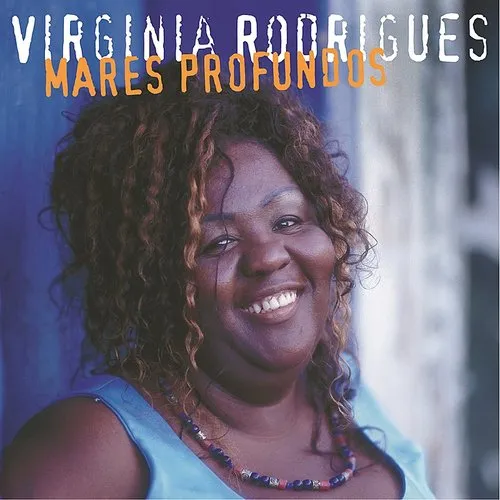 Virginia Rodrigues - Mares Profundos *