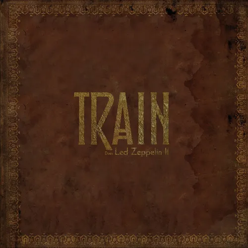Train - Does Led Zeppelin Ii (bonus Track)