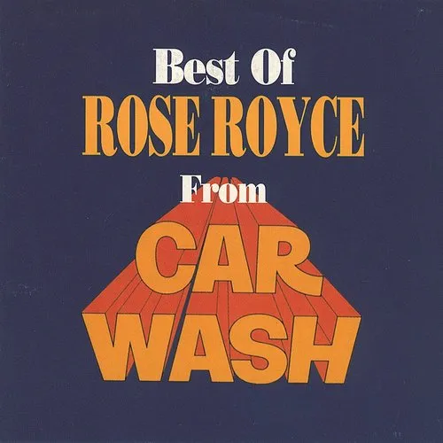 Best of Rose Royce Car Wash