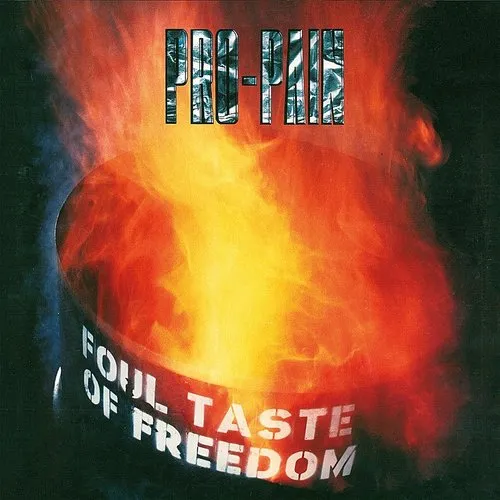 PRO-PAIN - Foul Taste Of Freedom vinyl record cover