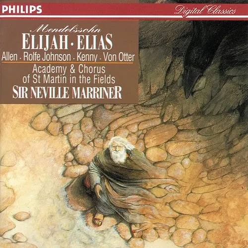 Mendelssohn: Elijah - Academy Of St Martin In The Fields - Marriner