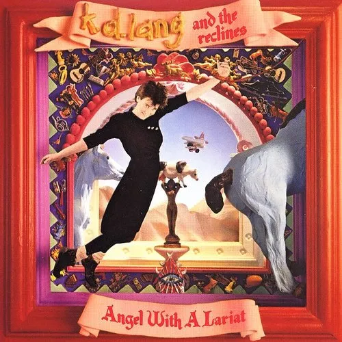 K.D. Lang & The Reclines - Angel With A Lariat