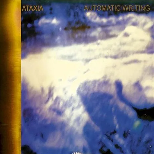 Ataxia - Automatic Writing [Import]