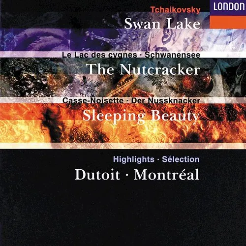 Tchaikovsky: Swan Lake - Nutcracker - Sleeping Beaty - Orchestre Symphonique de Montreal - Dutoit