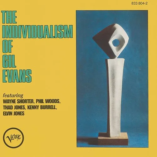 Gil Evans - Individualism of Gil Evans