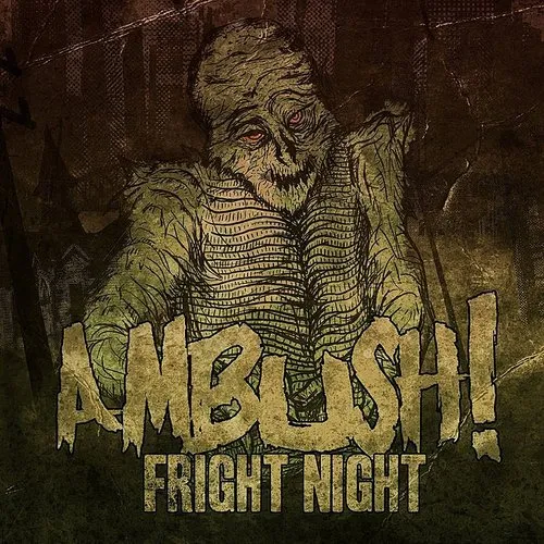 Ambush - Fright Night