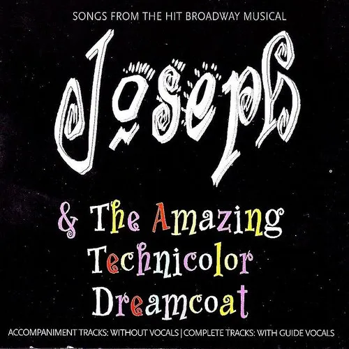 Joseph and The Amazing Technicolor Dreamcoat
