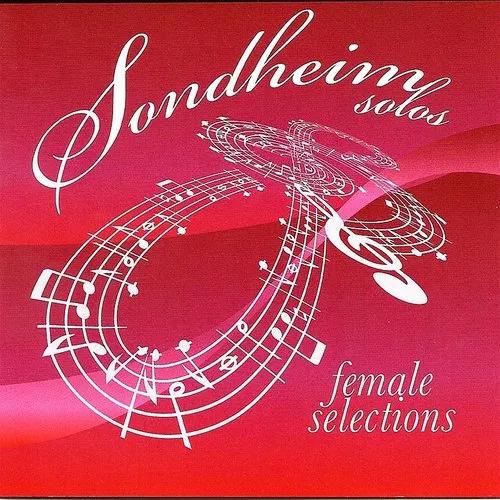 Sondheim Solos, Female Selections
