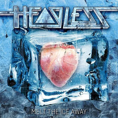 Headless - Melt The Ice Away vinyl record cover
