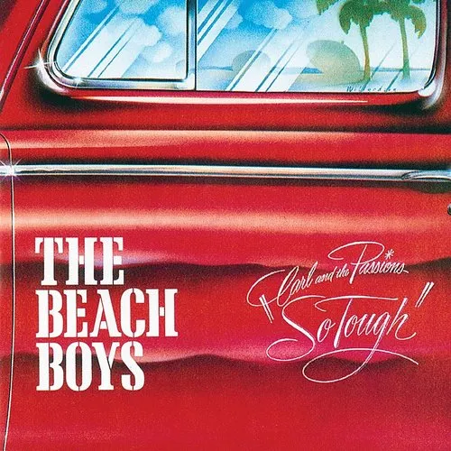 The Beach Boys - Carl & The Passions: So Tough vinyl record cover