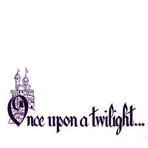 Once Upon A Twilight