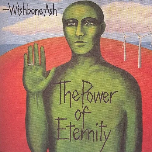 Wishbone Ash - Power Of Eternity vinyl record cover