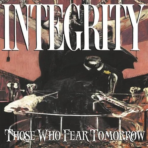 Integrity - Those Who Fear Tomorrow (25th Anniversary Remix)