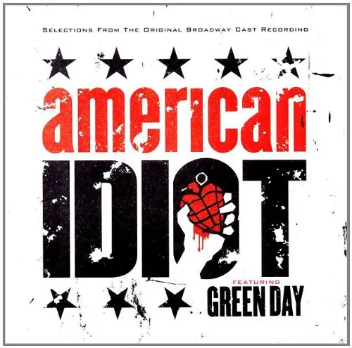 Selections From The Original Broadway Cast Recording 'American Idiot' Featuring Green Day
