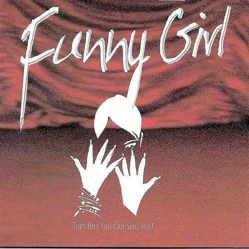 Funny Girl Karaoke: Hits You Can Sing Too