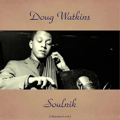 Doug Watkins - Soulnik (Bonus Tracks) [Limited Edition] [180 Gram] (Spa)