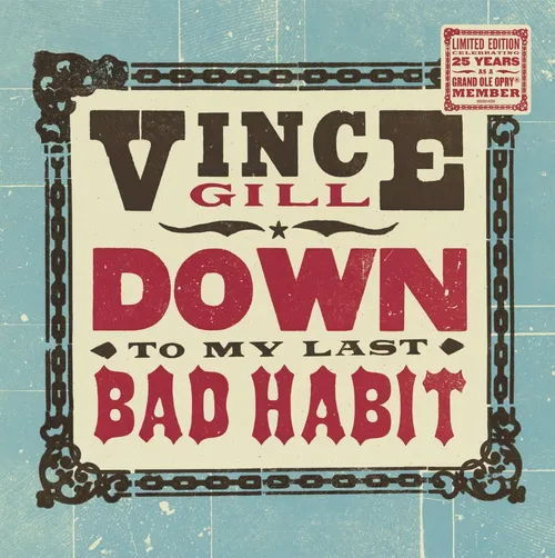 Down to My Last Bad Habit