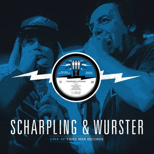 Scharpling & Wurster - Live At Third Man Records [Limited Edition Vinyl]