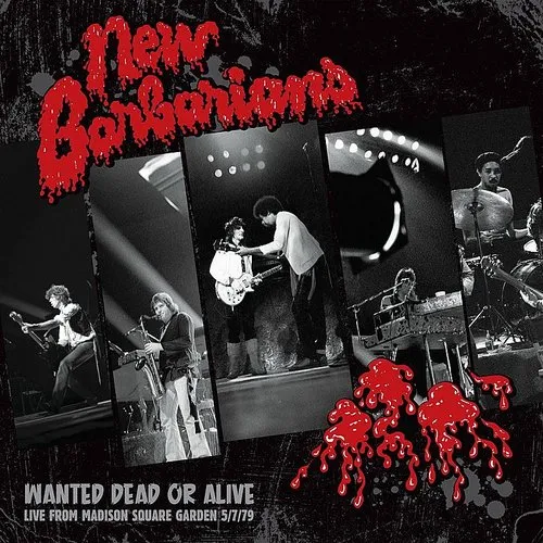 New Barbarians - Wanted Dead Or Alive vinyl record cover