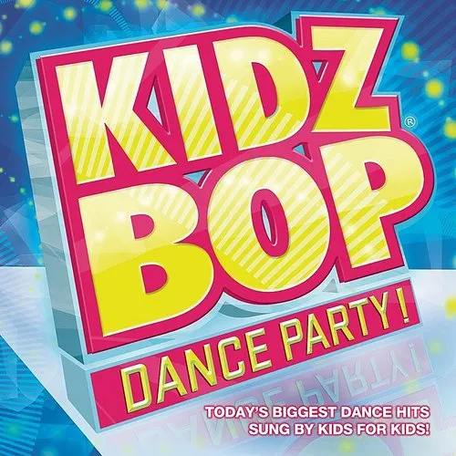 Kidz Bop Dance Party