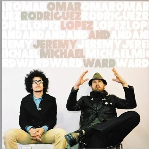 Omar Rodriguez-lopez & Jeremy Michael Ward