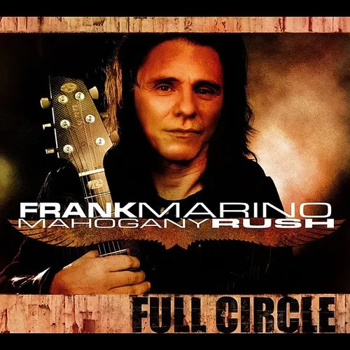 Frank Marino & Mahogany Rush - Full Circle vinyl record cover