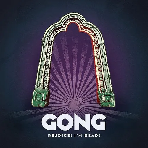 Gong - Rejoice I'm Dead vinyl record cover