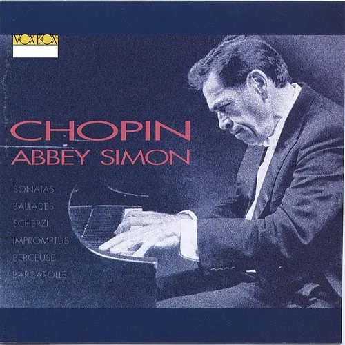 Abbey Simon - Sonatas / Ballades / Scherzi / Impromptus / Berceuse / Barcarolle
